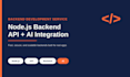 develop a nodejs backend API with ai integration