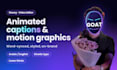 add animated captions and motion graphics to your video
