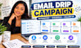 set up an email drip campaign and automation sequence