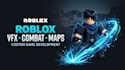 do custom roblox vfx, roblox map, roblox combat ability vfx for your game