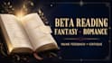 beta read your fantasy and romance novel and provide critique inline feedback