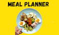 be your meal planner