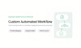 build custom workflow automation for your business