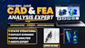do fea analysis, cad modelling, 3d cfd simulation, anysis fluent, and solidworks