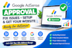 fix google adsense approval issues, adsense setup and adsense website