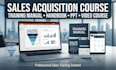 create sales acquisition course, training manual, handbook, PPT, video course