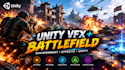 create unity vfx particle effects, shaders battleground environment