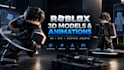 create custom roblox r6 and r15 animations and 3d models