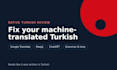 proofread and fix your machine translated or ai written turkish text