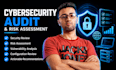 a professional cybersecurity audit and risk assessment