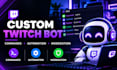 build a custom twitch bot for your stream
