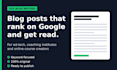 write SEO blog posts and articles for edtech and coaching brands