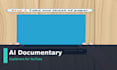create engaging ai documentary and explainer videos for youtube