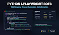 build python and playwright automation bots and web scrapers
