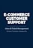 be your ecommerce customer support assistant