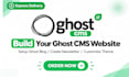 do ghost cms website, setup ghost blog, ghost newsletter, customize ghost theme