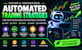build custom automated trading strategies for forex crypto and stocks