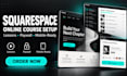 build and set up your squarespace online course