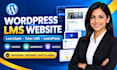 build wordpress lms website wordpress lms elearning website with learndash