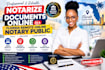 notarize documents online as  US remote online notary public