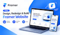 design redesign build framer website, framer landing page, framer cms