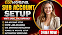 setup go highlevel sub account white label ghl snapshot