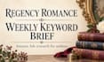 research weekly amazon ad keywords for historical and regency romance