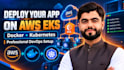 deploy your app on AWS eks with docker and kubernetes