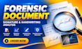 do do forensic document analysis, handwriting and signature analysis, report