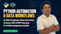 automate your tasks, excel data, and web scraping with pyth