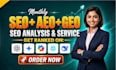 do monthly ai SEO using aeo, GEO, website audit for google search and ai