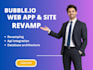 revamp your bubble webapp and bubble website on bubble io
