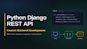 develop a python django rest API for your web application