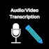 transcribe audio and video quickly