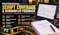 provide detailed script coverage and screenplay feedback
