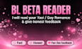 be your mm romance and bl beta reader for all sub genres