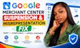 fix google merchant center suspension and misrepresentation issues