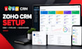 setup zoho crm, crm customization, pipline and dashboard