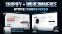 fix shopify or woocommerce store issues and improve ecommerce performance