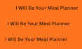 be your meal planner