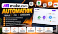 build, fix and setup make com automation, make com scenario, make automation