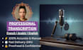 transcribe audio or video accurately