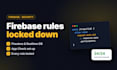 audit and fix your firebase firestore security rules
