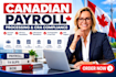 process canadian payroll, calculate cpp ei and prepare payroll reports