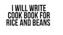 write cookbook for rice and beans