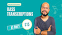 create a professional bass transcription with sheet music and tab