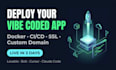 deploy your vibe coded app with docker, ci cd and ssl