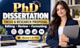 edit and review your phd dissertation, thesis and research proposal