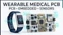 design wearable medical electronics pcb and embedded system