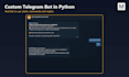 create a custom telegram bot with python